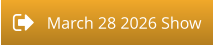 March 28 2026 Show