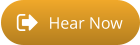 Hear Now